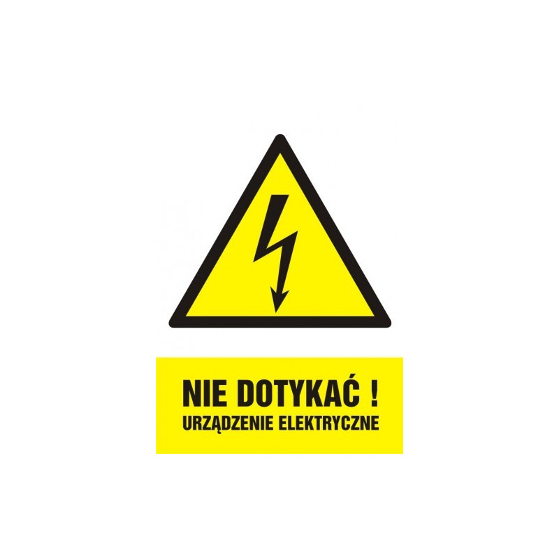 Znak BHP - Nie dotykać ! Urządzenie elektryczne HA